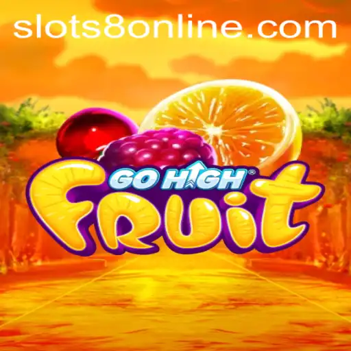 Discover the Thrill of GoHighFruit with SLOTS8: A New Era in Gaming