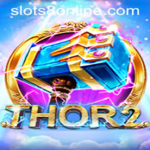 Discovering Thor2: A Legendary Slot Game Adventure with SLOTS8